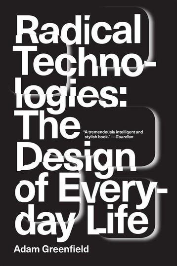 Radical Technologies 9781784780456 Adam Greenfield, Verzenden, Gelezen, Adam Greenfield