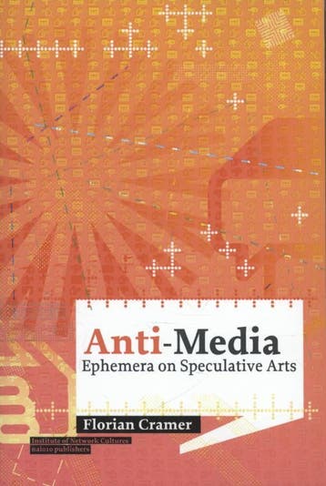 Anti-media / HvA 9789462080317 Florian Cramer, Verzenden, Zo goed als nieuw, Florian Cramer