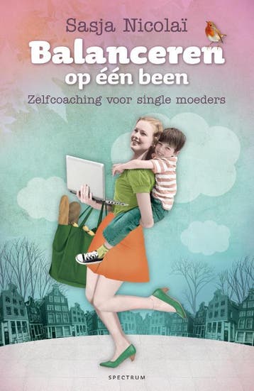 Balanceren op één been 9789000319596 Sasja Nicolai, Verzenden, Sasja Nicolai