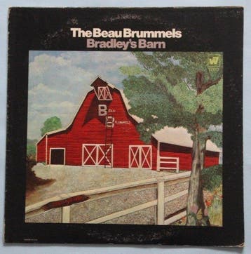 The Beau Brummels - Triangle; Bradleys Barn; The Beau
