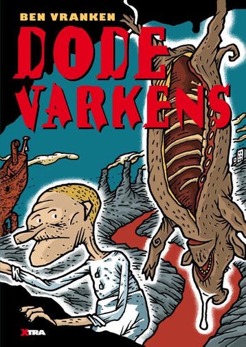 Dode Varkens 9789490759919 Ben Vranken, Verzenden, Zo goed als nieuw, Ben Vranken