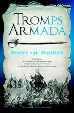 Tromps Armada 9789045212890 Wouter van Mastricht, Verzenden, Wouter van Mastricht