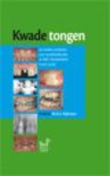 Kwade tongen 9789085620532 M.A.J. Eijkman, Verzenden, M.A.J. Eijkman