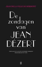 De zondagen van Jean Dézert 9789492068415, Verzenden, Zo goed als nieuw, Jean de La Ville de Mirmont