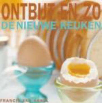 Ontbijt en zo / De nieuwe keuken / 6 9789023011415, Verzenden, F. van Arkel