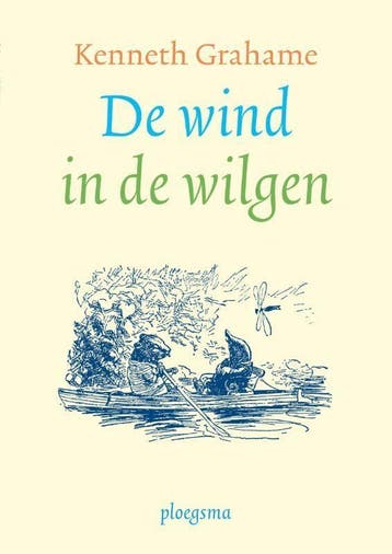 De wind in de wilgen 9789021678405 Kenneth Grahame, Boeken, Kinderboeken | Jeugd | 13 jaar en ouder, Verzenden, Gelezen, Kenneth Grahame