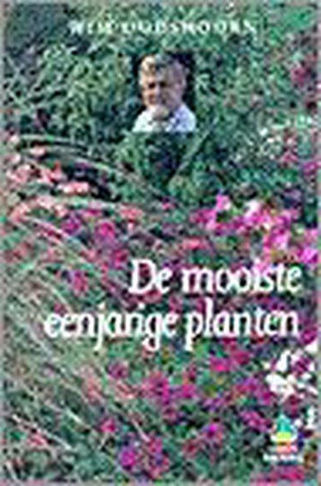 De mooiste eenjarige planten / De groenboekerij W. Oudshoorn, Boeken, Verzenden, Gelezen, W. Oudshoorn