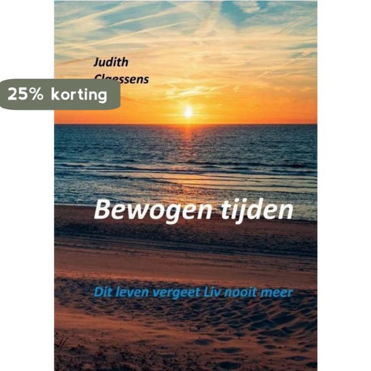 Bewogen tijden 9789403716299 Judith Claessens, Livres, Loisirs & Temps libre, Envoi