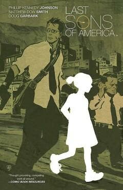 LAST SONS OF AMERICA 9781608869237 Phillip Kennedy Johnson, Verzenden, Phillip Kennedy Johnson