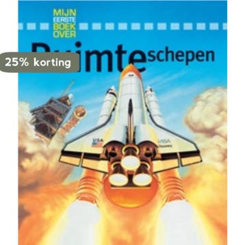 Mijn eerste boek over ruimteschepen / Mijn eerste boek, Verzenden, Ian Graham