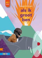 ALS IK GROOT BEN / AVI kanjer 9789048728657 Jørgen Hofmans, Verzenden, Zo goed als nieuw, Jørgen Hofmans