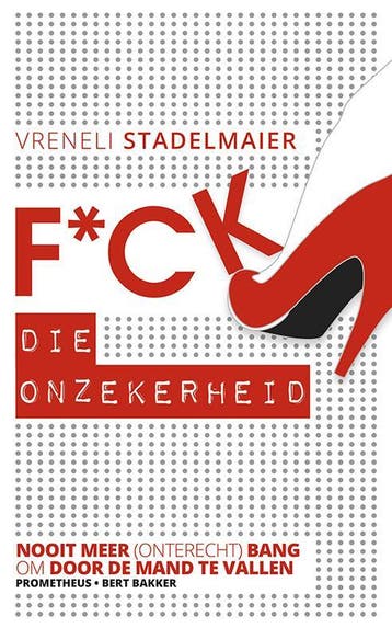 F*ck die onzekerheid 9789035142664 Vreneli Stadelmaier, Verzenden, Vreneli Stadelmaier