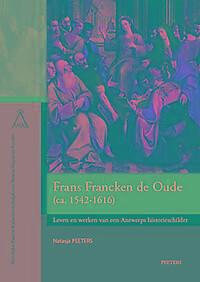 Frans Francken de Oude (ca. 1542-1616) / Verhandelingen van, Verzenden, N. Peeters