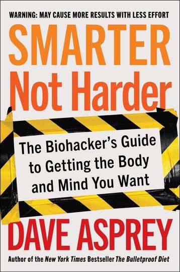 Smarter Not Harder 9780063204720 Dave Asprey, Verzenden, Dave Asprey