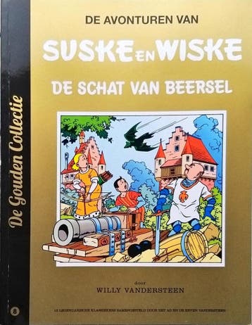 De schat van Beersel / De Gouden Collectie / 8 9789903243042, Verzenden, Willy Vandersteen