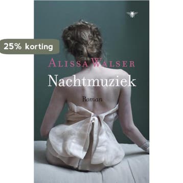 Nachtmuziek 9789023458326 Alissa Walser, Boeken, Verzenden, Gelezen, Alissa Walser