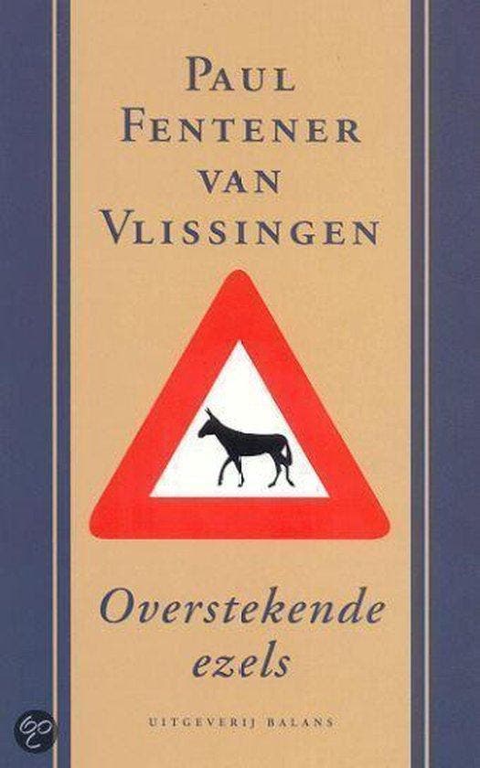 OVERSTEKENDE EZELS 9789050185837 P. Fentener van Vlissingen, Livres, Économie, Management & Marketing, Envoi
