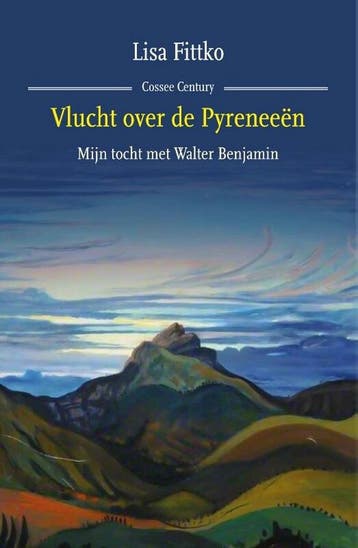 Vlucht over de Pyreneeën / Cossee century 9789464520743, Verzenden, Zo goed als nieuw, Lisa Fittko
