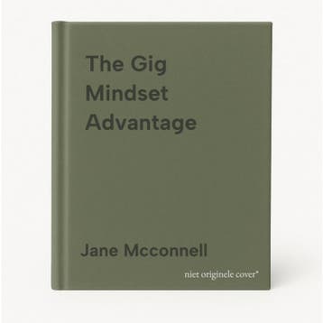 The Gig Mindset Advantage 9781773271507 Jane Mcconnell, Verzenden, Jane Mcconnell