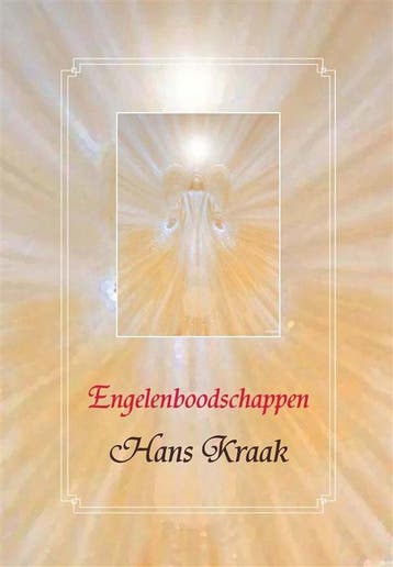 Engelenboodschappen 9789085481720 H. Kraak, Verzenden, H. Kraak
