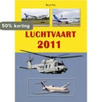 Luchtvaart 2011 9789060133606 Ruud Vos, Boeken, Verzenden, Zo goed als nieuw, Ruud Vos
