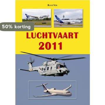 Luchtvaart 2011 9789060133606 Ruud Vos, Verzenden, Zo goed als nieuw, Ruud Vos