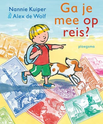 Ga je mee op reis? / Ploegsma kinder- & jeugdboeken, Verzenden, Gelezen, Nannie Kuiper