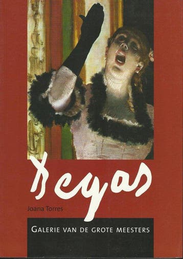 Galerie van de grote meesters, Degas 9789039618806, Verzenden, Joana Torres