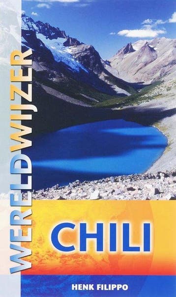 Chili / Wereldwijzer 9789038916453 Henk Filippo, Boeken, Verzenden, Gelezen, Henk Filippo