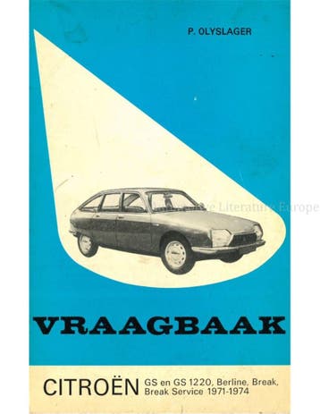 1971 - 1974 CITROËN GS | GS1220 VRAAGBAAK NEDERLANDS, Autos : Divers, Modes d'emploi & Notices d'utilisation