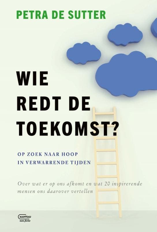 Wie Redt De Toekomst? | Petra De Sutter; Sophie Dejaegher, Boeken, Overige Boeken, Nieuw, Verzenden