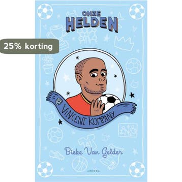 Onze helden: Vincent Kompany 9789463962797 Bieke Van Gelder, Verzenden, Gelezen, Bieke Van Gelder