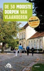 De 50 mooiste dorpen van Vlaanderen 9789020975741, Boeken, Verzenden, Zo goed als nieuw, R. Declerck