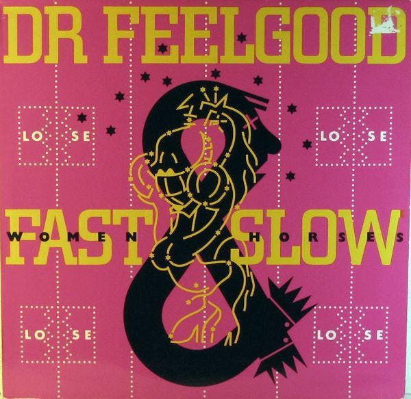Dr. Feelgood - Fast Women &amp; Slow Horses, Cd's en Dvd's, Vinyl | Pop, Gebruikt, Verzenden