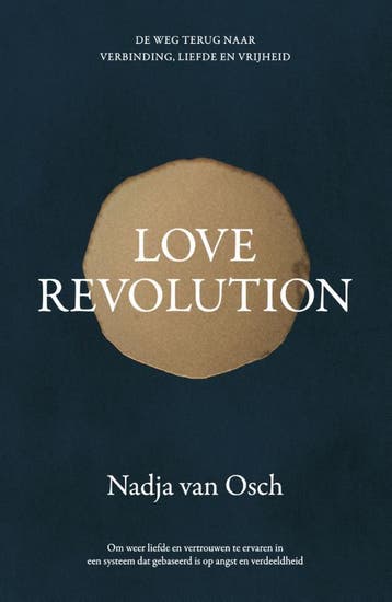 Love revolution 9789400513822 Nadja van Osch, Verzenden, Nadja van Osch