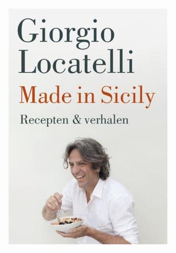 Made in Sicily 9789072975102 Giorgio Locatelli, Verzenden, Gelezen, Giorgio Locatelli