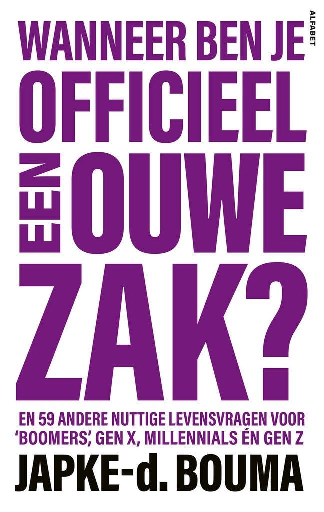 Wanneer ben je officieel een ouwe zak? (9789021343495), Livres, Romans, Envoi