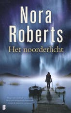 Het noorderlicht 9789022565650 Nora Roberts, Verzenden, Gelezen, Nora Roberts