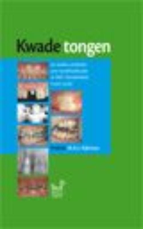 Kwade tongen 9789085620532 M.A.J. Eijkman, Boeken, Wetenschap, Zo goed als nieuw, Verzenden