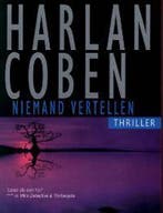 Niemand vertellen 9789022541708 Harlan Coben, Verzenden, Harlan Coben