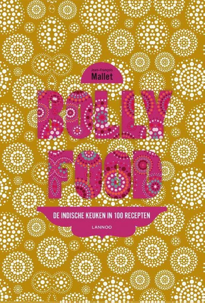 Bollyfood 9789401438759 Jean-François Mallet, Livres, Livres de cuisine, Envoi