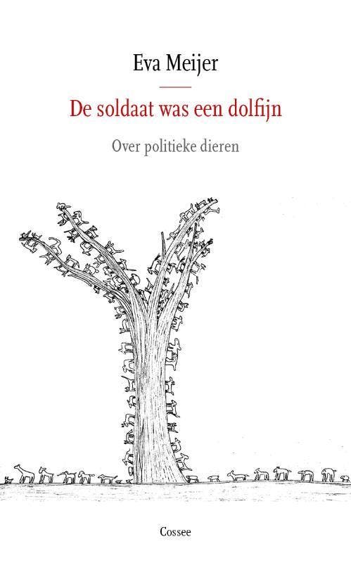 De soldaat was een dolfijn 9789059367586 Eva Meijer, Boeken, Literatuur, Gelezen, Verzenden