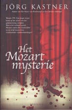 Het Mozart mysterie - Jörg Kastner 9789061127499, Verzenden, Jörg Kastner