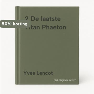 2 De laatste Titan Phaeton 9789052891651 Yves Lencot, Verzenden, Yves Lencot