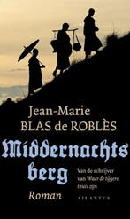 Middernachtsberg 9789089530646 Jean-Marie Blas de Robles, Verzenden, Jean-Marie Blas de Robles