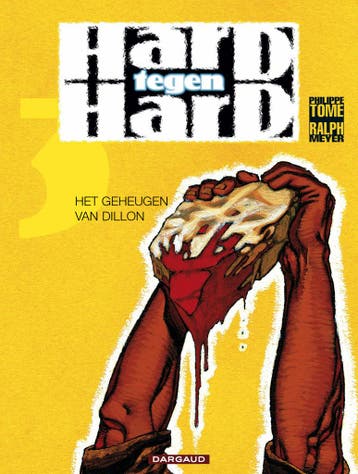 Het geheugen van Dillon / Hard tegen hard / 3 9789067935500, Verzenden, (Ralph) Meyer