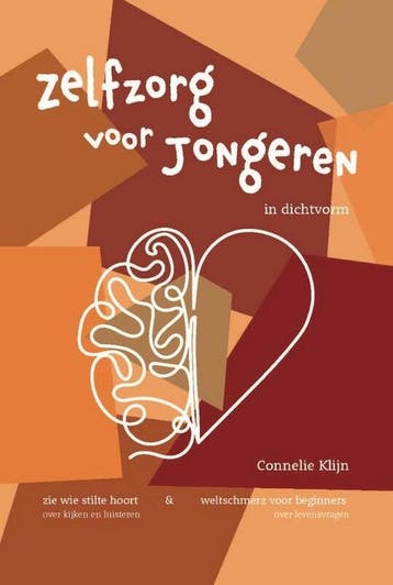 Zelfzorg voor jongeren in dichtvorm 9789461562982, Verzenden, Zo goed als nieuw, Connelie Klijn