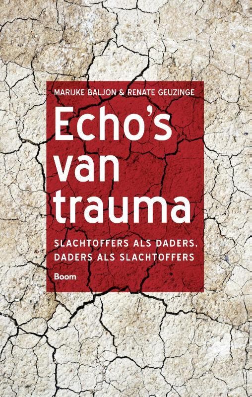 Echos van trauma 9789024409051 Marijke Baljon, Boeken, Psychologie, Zo goed als nieuw, Verzenden