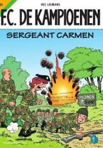 Sergeant Carmen / F.C. De Kampioenen / 25 9789002211645, Verzenden, Hec Leemans