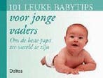 101 leuke babytips voor jonge vaders 9789024376971, Boeken, Verzenden, Zo goed als nieuw, Joseph Murphy